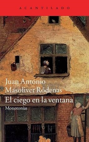 CIEGO EN LA VENTANA, EL | 9788416011230 | MASOLIVER, JUAN ANTONIO | Llibreria Drac - Llibreria d'Olot | Comprar llibres en català i castellà online