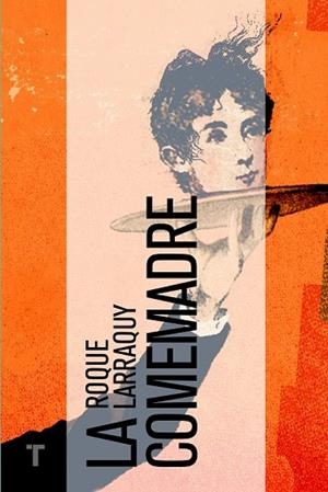 COMEMADRE, LA | 9788416142019 | LARRAQUY, ROQUE | Llibreria Drac - Llibreria d'Olot | Comprar llibres en català i castellà online