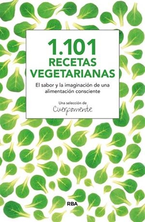 1101 RECETAS VEGETARIANAS | 9788415541820 | AAVV | Llibreria Drac - Llibreria d'Olot | Comprar llibres en català i castellà online