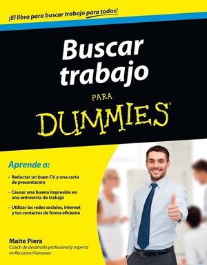 BUSCAR TRABAJO PARA DUMMIES | 9788432902116 | PIERA, MAITE | Llibreria Drac - Llibreria d'Olot | Comprar llibres en català i castellà online