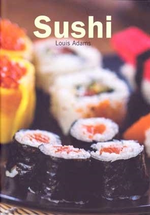 SUSHI ( HOY COCINAMOS ) | 9788415372875 | ADAMS, LOUIS | Llibreria Drac - Llibreria d'Olot | Comprar llibres en català i castellà online