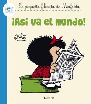 ASÍ VA EL MUNDO! | 9788426401601 | QUINO | Llibreria Drac - Llibreria d'Olot | Comprar llibres en català i castellà online