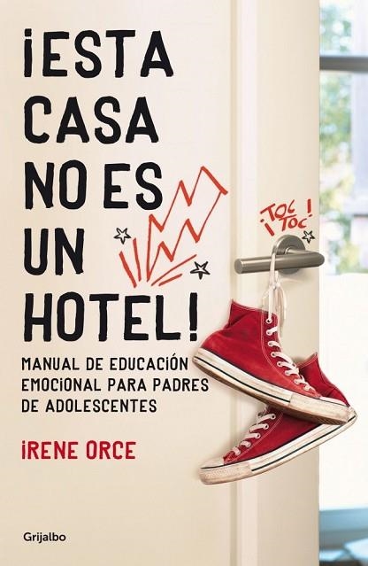 ESTA CASA NO ES UN HOTEL! | 9788425351600 | ORCE, IRENE | Llibreria Drac - Llibreria d'Olot | Comprar llibres en català i castellà online