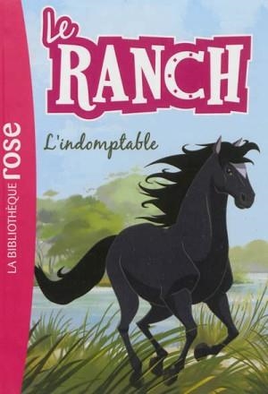 RANCH, LE.  L'INDOMPTABLE | 9782012035942 | AA.DD. | Llibreria Drac - Llibreria d'Olot | Comprar llibres en català i castellà online