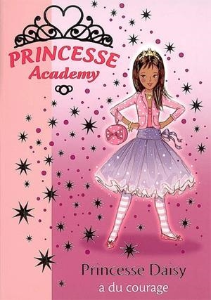 PRINCESSE ACADEMY. PRINCESSE DAISY A DU COURAGE | 9782012012677 | AA.DD. | Llibreria Drac - Llibreria d'Olot | Comprar llibres en català i castellà online