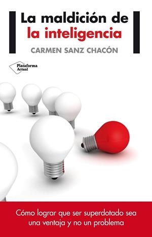 MALDICIÓN DE LA INTELIGENCIA, LA | 9788416096824 | SANZ, CARMEN | Llibreria Drac - Llibreria d'Olot | Comprar llibres en català i castellà online