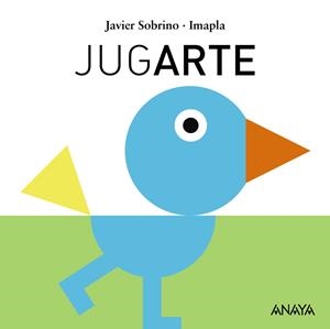 JUGARTE | 9788467861488 | SOBRINO, JAVIER | Llibreria Drac - Llibreria d'Olot | Comprar llibres en català i castellà online