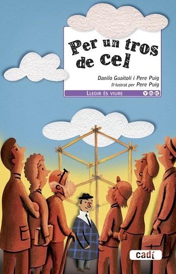 PER UN TROS DE CEL | 9788447441280 | GUAITOLI, DANILO; PUIG, PERE | Llibreria Drac - Librería de Olot | Comprar libros en catalán y castellano online