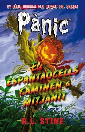 ESPANTAOCELLS CAMINEN A MITJANIT, ELS  ( PANIC 2 ) | 9788415709855 | STINE, R.L. | Llibreria Drac - Librería de Olot | Comprar libros en catalán y castellano online