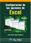 CONFIGURACION DE LAS OPCIONES DE EXCEL | 9788499645063 | GOMEZ, JUAN ANTONIO | Llibreria Drac - Librería de Olot | Comprar libros en catalán y castellano online