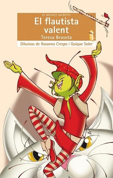 FLAUTISTA VALENT, EL | 9788490261279 | BROSETA, TERESA | Llibreria Drac - Llibreria d'Olot | Comprar llibres en català i castellà online