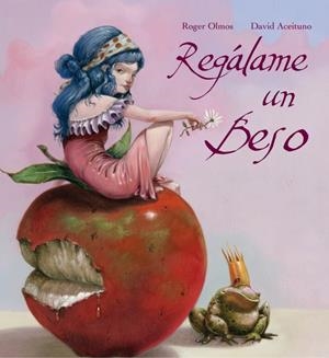 REGÁLAME UN BESO | 9788448840563 | OLMOS, ROGER; ACEITUNO, DAVID | Llibreria Drac - Librería de Olot | Comprar libros en catalán y castellano online