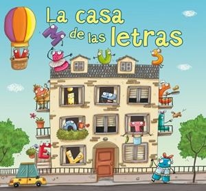 CASA DE LAS LETRAS, LA | 9788448837167 | PUNSET, ANA; SERRANO, LUCIA | Llibreria Drac - Llibreria d'Olot | Comprar llibres en català i castellà online