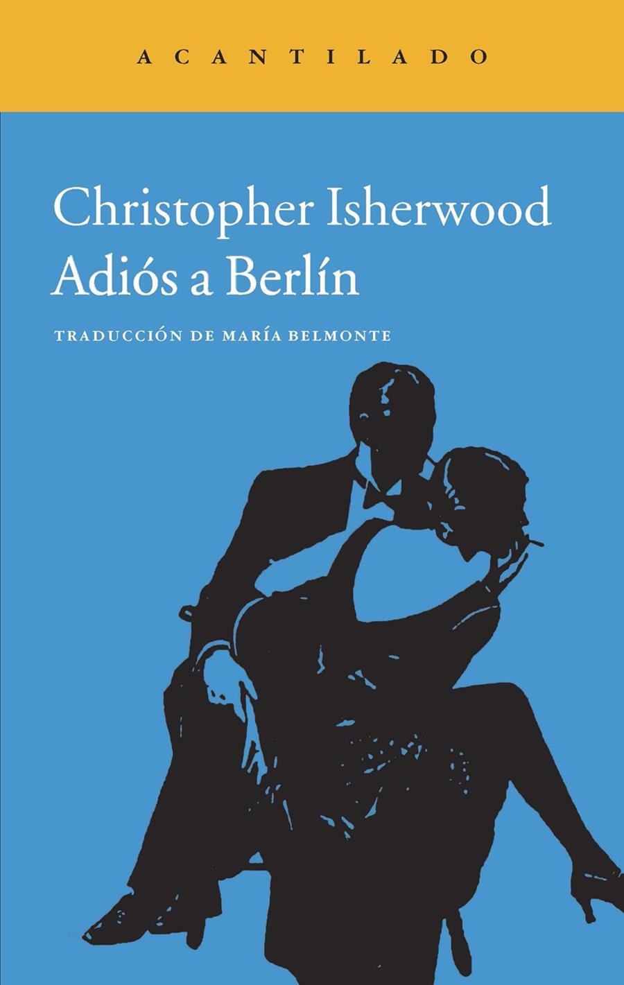 ADIÓS A BERLÍN | 9788416011278 | ISHERWOOD, CHRISTOPHER | Llibreria Drac - Llibreria d'Olot | Comprar llibres en català i castellà online