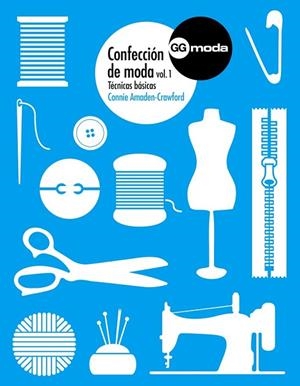 CONFECCIÓN DE MODA, 1 | 9788425227240 | AMADEN-CRAWFORD, CONNIE | Llibreria Drac - Llibreria d'Olot | Comprar llibres en català i castellà online