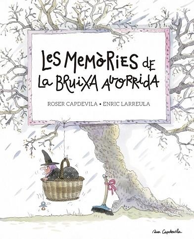 MEMÒRIES DE LA BRUIXA AVORRIDA, LES | 9788416139200 | LARREULA, ENRIC | Llibreria Drac - Llibreria d'Olot | Comprar llibres en català i castellà online