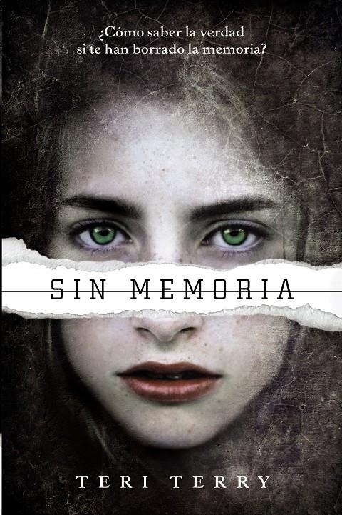 SIN MEMORIA (REINICIADOS 1) | 9788469601518 | TERRY, TERI | Llibreria Drac - Llibreria d'Olot | Comprar llibres en català i castellà online