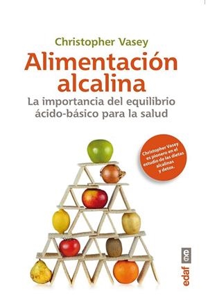 ALIMENTACIÓN ALCALINA | 9788441434523 | VASEY, CRISTOPHER | Llibreria Drac - Llibreria d'Olot | Comprar llibres en català i castellà online