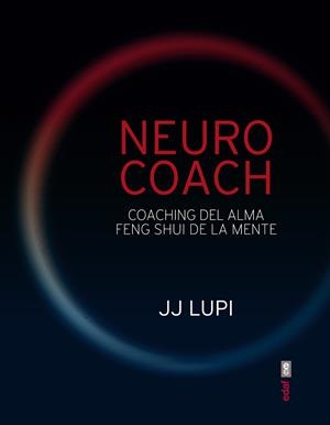 NEURO COACH | 9788441434318 | LUPI, J.J. | Llibreria Drac - Llibreria d'Olot | Comprar llibres en català i castellà online