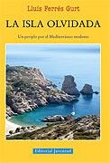 ISLA OLVIDADA, LA | 9788426141323 | FERRÉS, LLUÍS | Llibreria Drac - Llibreria d'Olot | Comprar llibres en català i castellà online