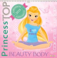 CALENDARIO 2015 PRINCESS TOP BEAUTY BODY | 9788490372784 | Llibreria Drac - Llibreria d'Olot | Comprar llibres en català i castellà online