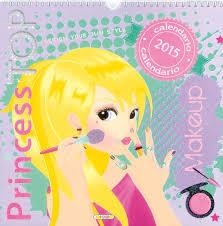 CALENDARIO 2015 PRINCESS TOP MAKEUP | 9788490372760 | Llibreria Drac - Llibreria d'Olot | Comprar llibres en català i castellà online