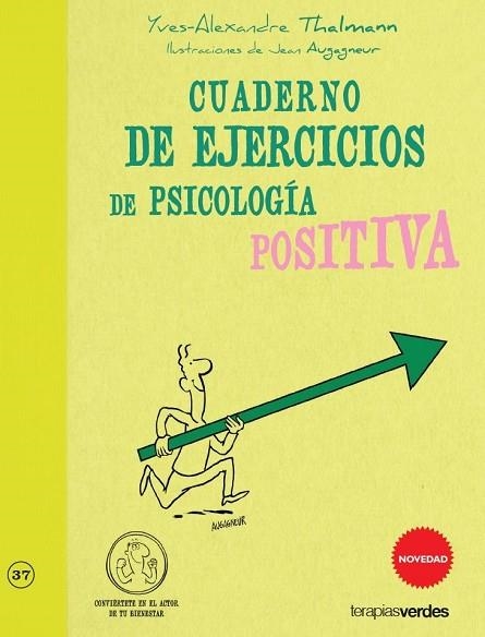 CUADERNO DE EJERCICIOS DE PSICOLOGÍA POSITIVA | 9788415612391 | THALMANN, YVES-ALEXANDRE | Llibreria Drac - Llibreria d'Olot | Comprar llibres en català i castellà online