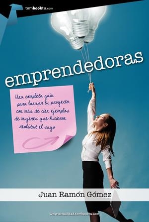 EMPRENDEDORAS | 9788415747451 | GOMEZ, JUAN RAMÓN | Llibreria Drac - Llibreria d'Olot | Comprar llibres en català i castellà online