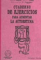 CUADERNO DE EJERCICIOS PARA AUMENTAR LA AUTOESTIMA | 9788492716272 | POLETTI, ROSETTE ; DOBBS, BARBARA | Llibreria Drac - Llibreria d'Olot | Comprar llibres en català i castellà online