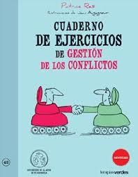 CUADERNO DE EJERCICIOS DE GESTION DE LOS CONFLICTOS | 9788415612476 | RAS, PATRICIA | Llibreria Drac - Llibreria d'Olot | Comprar llibres en català i castellà online