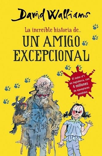 INCREÍBLE HISTORIA DE... UN AMIGO EXCEPCIONAL, LA | 9788490431535 | WALLIAMS, DAVID | Llibreria Drac - Llibreria d'Olot | Comprar llibres en català i castellà online