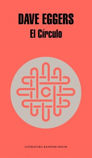 CÍRCULO, EL | 9788439729082 | EGGERS, DAVE | Llibreria Drac - Llibreria d'Olot | Comprar llibres en català i castellà online