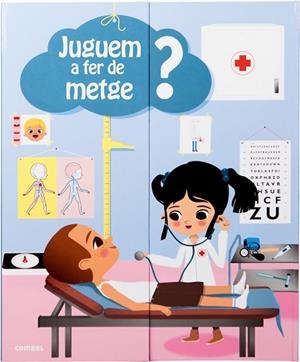 JUGUEM A FER DE METGE? | 9788498259377 | BAUMANN, ANNE-SOPHIE | Llibreria Drac - Librería de Olot | Comprar libros en catalán y castellano online