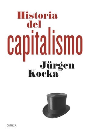 HISTORIA DEL CAPITALISMO | 9788498927399 | KOCKA, JÜRGEN | Llibreria Drac - Llibreria d'Olot | Comprar llibres en català i castellà online