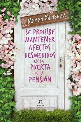 SE PROHÍBE MANTENER AFECTOS DESMEDIDOS EN LA PUERTA DE LA PENSIÓN | 9788467041910 | SÁNCHEZ, MAMEN | Llibreria Drac - Llibreria d'Olot | Comprar llibres en català i castellà online