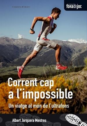 CORRENT CAP A L'IMPOSSIBLE | 9788490342626 | JORQUERA, ALBERT | Llibreria Drac - Llibreria d'Olot | Comprar llibres en català i castellà online