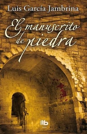 MANUSCRITO DE PIEDRA, EL  | 9788498729153 | GARCÍA, LUIS | Llibreria Drac - Llibreria d'Olot | Comprar llibres en català i castellà online