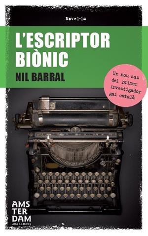 ESCRIPTOR BIONIC, L' | 9788415645108 | BARRAL, NIL | Llibreria Drac - Llibreria d'Olot | Comprar llibres en català i castellà online