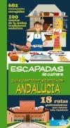 GUIA GASTRO-TURISTICA DE ANDALUCIA 2014 (ESCAPADAS DE CUCHARA) | 9788416137398 | MONREAL, MANUEL ; LEDRADO, PALOMA | Llibreria Drac - Llibreria d'Olot | Comprar llibres en català i castellà online