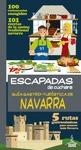 GUÍA GASTRO-TURÍSTICA DE NAVARRA 2014 (ESCAPADAS DE CUCHARA) | 9788416137428 | MONREAL, MANUEL | Llibreria Drac - Llibreria d'Olot | Comprar llibres en català i castellà online