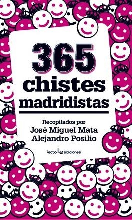 365 CHISTES MADRIDISTAS | 9788416012329 | POSILLO, ALEJANDRO ; MATA, JOSÉ MIGUEL | Llibreria Drac - Llibreria d'Olot | Comprar llibres en català i castellà online