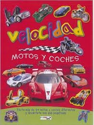 VELOCIDAD. COCHES Y MOTOS | 9788416189014 | AAVV | Llibreria Drac - Llibreria d'Olot | Comprar llibres en català i castellà online