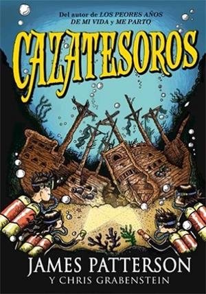 CAZATESOROS | 9788424652210 | PATTERSON, JAMES ; GRABENSTEIN, CHRIS | Llibreria Drac - Llibreria d'Olot | Comprar llibres en català i castellà online