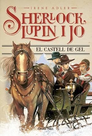 CASTELL DE GEL, EL (SHERLOCK, LUPIN I JO 5) | 9788490575666 | ADLER, IRENE | Llibreria Drac - Llibreria d'Olot | Comprar llibres en català i castellà online