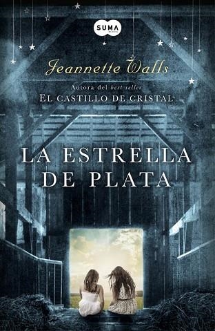 ESTRELLA DE PLATA, LA | 9788483656655 | WALLS, JEANNETTE | Llibreria Drac - Llibreria d'Olot | Comprar llibres en català i castellà online