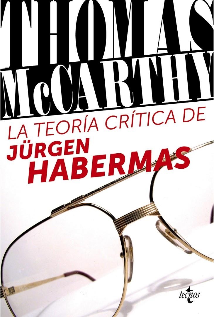 TEORIA CRITICA DE JÜRGEN HABERMAS, LA | 9788430957927 | MCCARTHY, THOMAS | Llibreria Drac - Llibreria d'Olot | Comprar llibres en català i castellà online