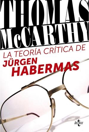 TEORIA CRITICA DE JÜRGEN HABERMAS, LA | 9788430957927 | MCCARTHY, THOMAS | Llibreria Drac - Llibreria d'Olot | Comprar llibres en català i castellà online