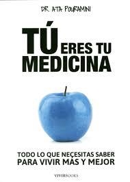 TÚ ERES TU MEDICINA | 9788494289804 | POURAMINI, ALI ATA | Llibreria Drac - Llibreria d'Olot | Comprar llibres en català i castellà online