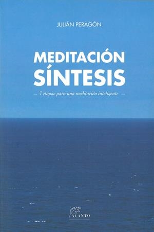 MEDITACIÓN SÍNTESIS | 9788415053521 | PERAGÓN, JULIÁN | Llibreria Drac - Llibreria d'Olot | Comprar llibres en català i castellà online