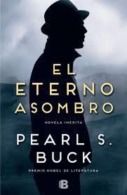 ETERNO ASOMBRO, EL | 9788466655453 | BUCK, PEARL S. | Llibreria Drac - Librería de Olot | Comprar libros en catalán y castellano online